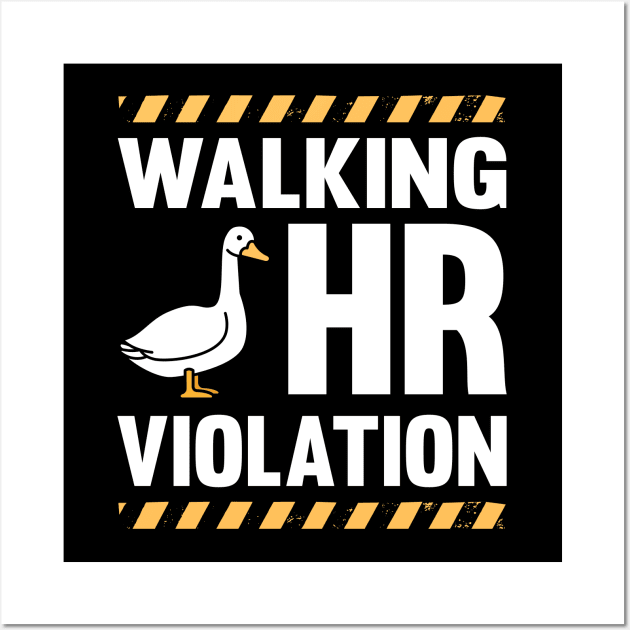 Walking Hr Violation Wall Art by Daytone